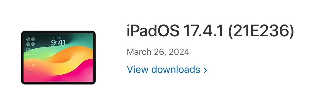 iPadOS 17.4.1软件更新列表在苹果的发布页面上，显示为2024年3月26日