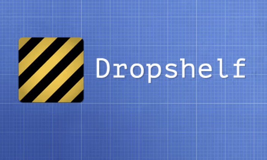 【Mac应用网盘免费下载】Dropshelf for Mac v1729